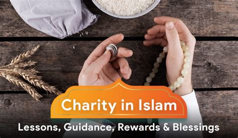 Charity in Islam: Lessons, Guidance, Rewards & Blessings.